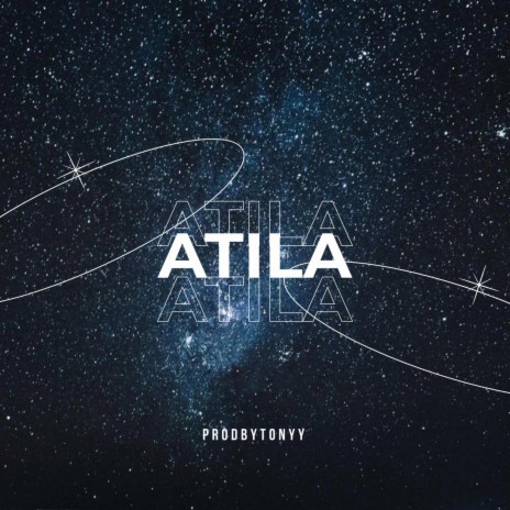 Atila | Boomplay Music