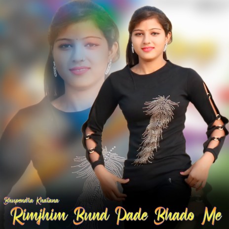 Rimjhim Bund Pade Bhado Me | Boomplay Music