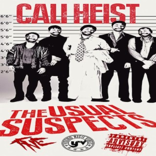 Cali Heist: The Usual Suspects