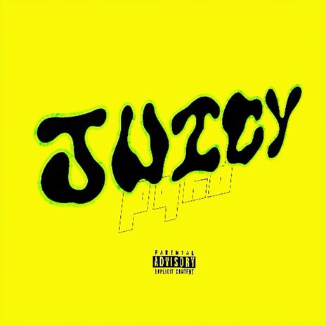 Juicy | Boomplay Music