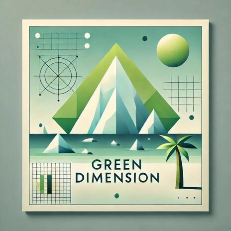 Green Dimension | Boomplay Music