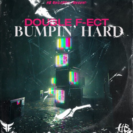 Bumpin' Hard | Boomplay Music