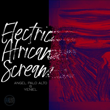 Eletric African Scream ft. Yeniel | Boomplay Music