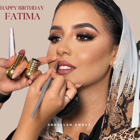 Happy Birthday Fatima | Boomplay Music