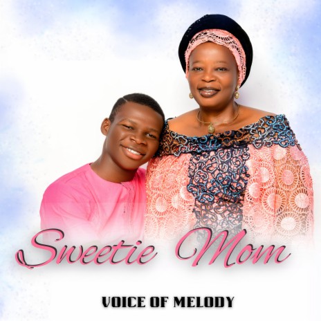 Sweetie Mom | Boomplay Music