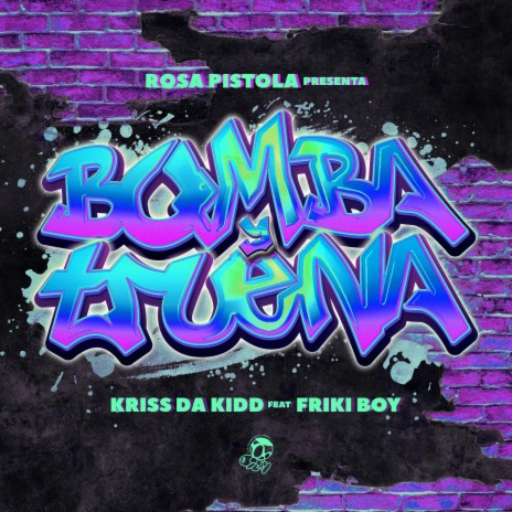 Bomba y Truena ft. KRISS DA KIDD & Frikiboy | Boomplay Music