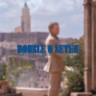 Double O Seven