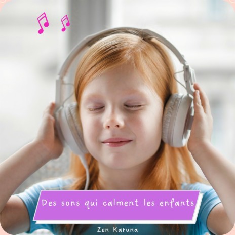 Musique pour réduire l'anxiété des enfants - 8D
