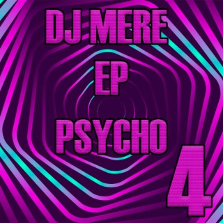 EP Psycho 4