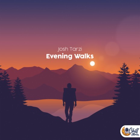 Evening Walks ft. Chill Moon Music