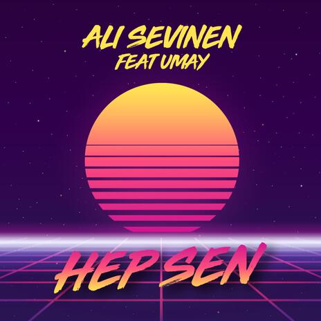 Hep Sen ft. Umay | Boomplay Music