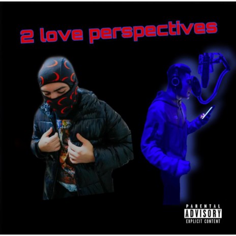 2 Love Perspectives | Boomplay Music