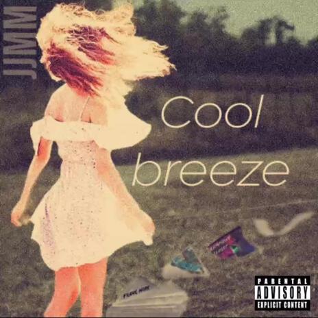 Cool Breeze ft. GMD | Boomplay Music