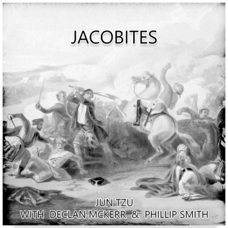 Jacobites ft. Declan McKerr & Phillip Smith | Boomplay Music