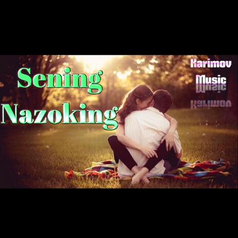 Sening Nazoking | Boomplay Music