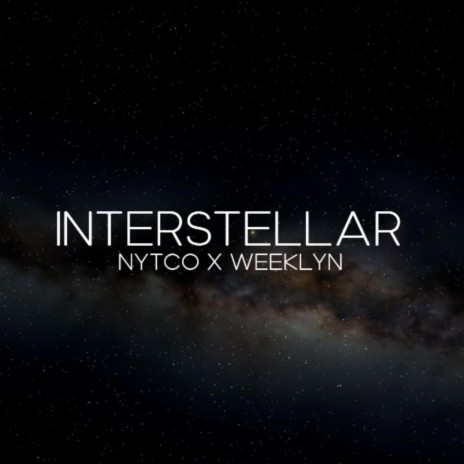 Interstellar ft. weeklyn | Boomplay Music