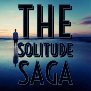 The Solitude Saga