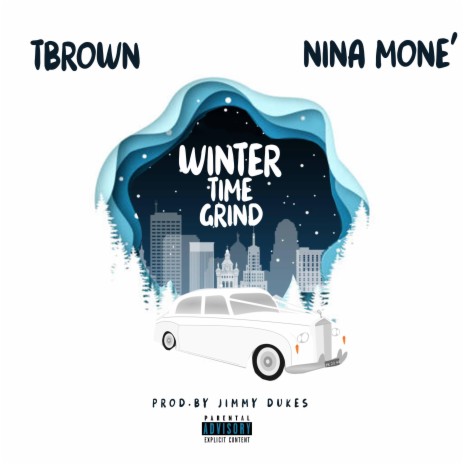 Winter Time Grind ft. Nina B | Boomplay Music