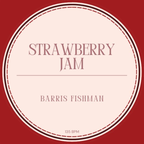 Strawberry Jam | Boomplay Music
