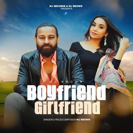 Boyfriend Girlfriend ft. Rippul Maingi | Boomplay Music