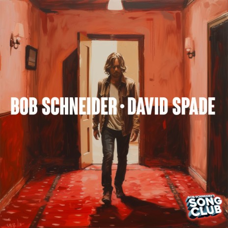 David Spade (Song Club) | Boomplay Music