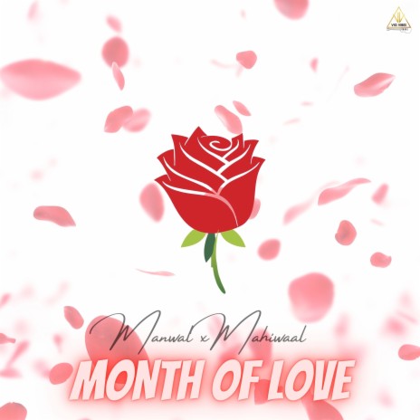 Month of Love ft. Mahiwaal | Boomplay Music