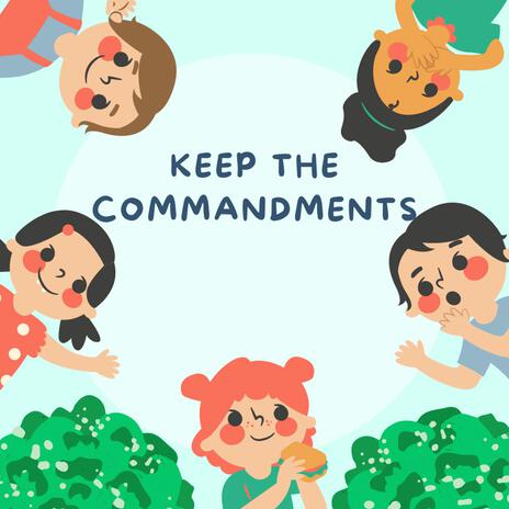 Keep the Commandments | Boomplay Music