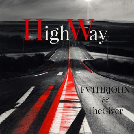 HighWay ft. TheGiver | Boomplay Music