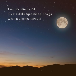 Two Versions Of Five Little Speckled Frogs