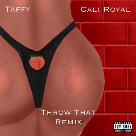 Throw That (Remix) ft. Cali Royal | Boomplay Music