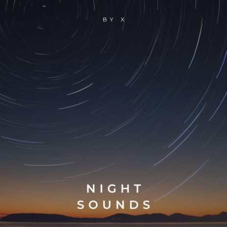 Night Sounds | Boomplay Music