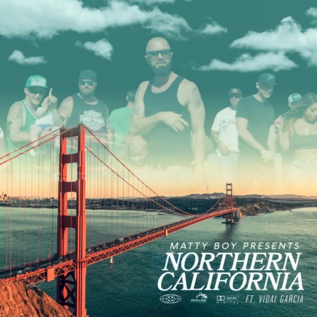 Northern California ft. Vidal Garcia | Boomplay Music
