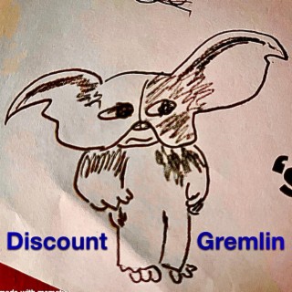 Discount Gremlin