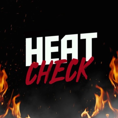 Heat Check | Boomplay Music