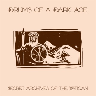 Drums Of A Dark Age