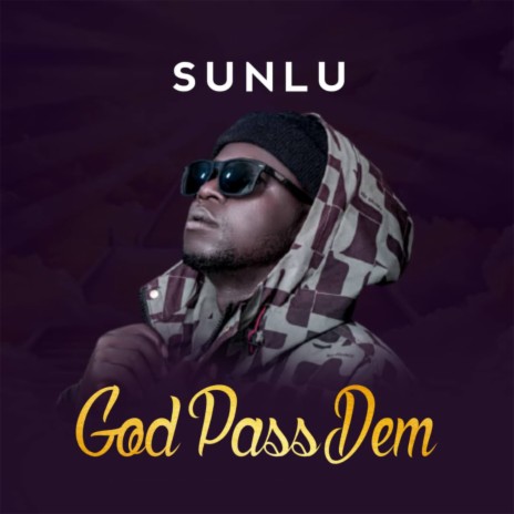 God Pass Dem | Boomplay Music