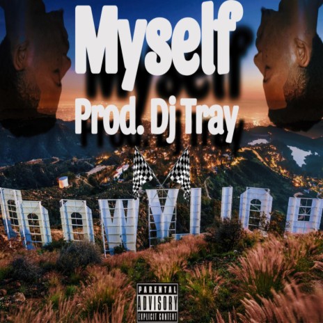 Myself (DJ TRAY) | Boomplay Music