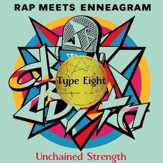 Unchained Strength (Type Eight)