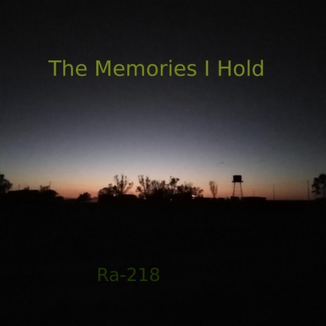 The Memories I Hold | Boomplay Music