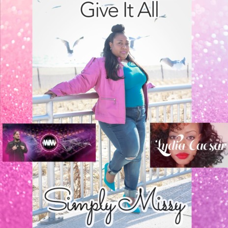 Give It All ft. LYDIA CAESAR & WYSHMASTER BEATS | Boomplay Music