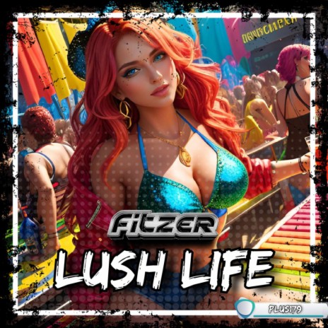 Lush Life (Radio Edit) | Boomplay Music