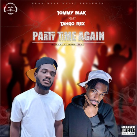 Party Time Again ft. Tango Rex | Boomplay Music