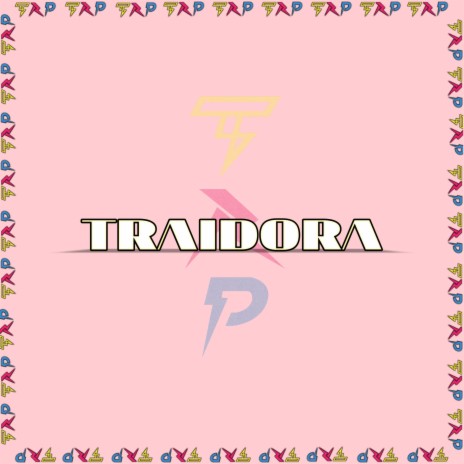 Traidora | Boomplay Music