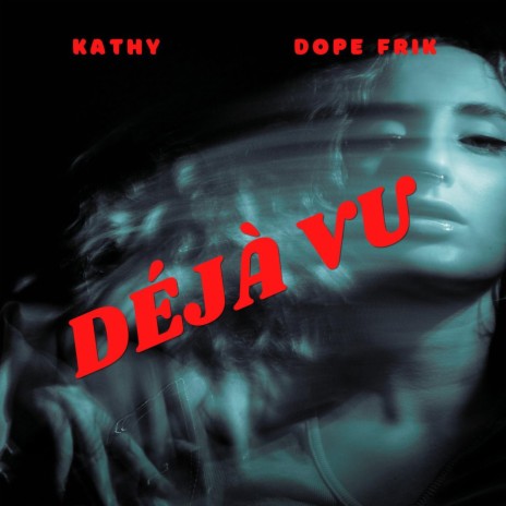 déjà vu (feat. DopeFrik) | Boomplay Music
