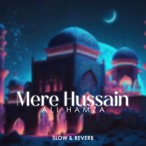 Mere Hussain Lofi | Boomplay Music