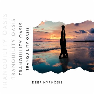 Deep Hypnosis: Immersive Atmospheric Experience