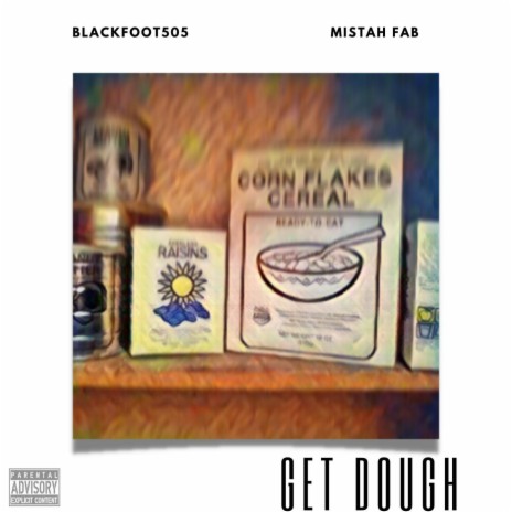 Get Dough (feat. Mistah F.A.B.)