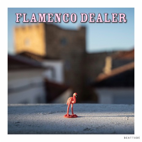 Flamenco Dealer | Boomplay Music