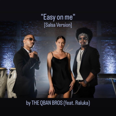 Easy on me (Salsa Version) ft. Raluka | Boomplay Music