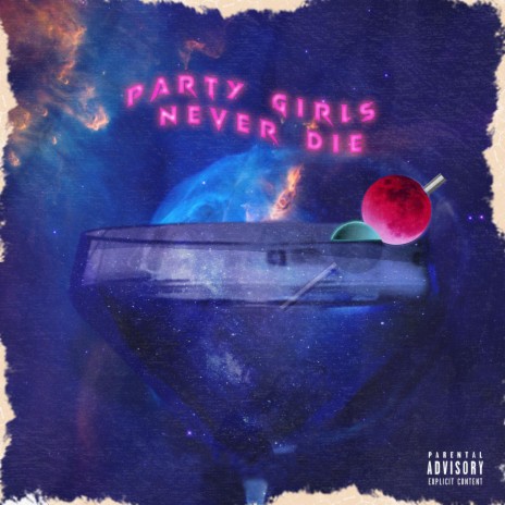 Party Girls Never Die ft. Aleja Ajela & Tagga | Boomplay Music